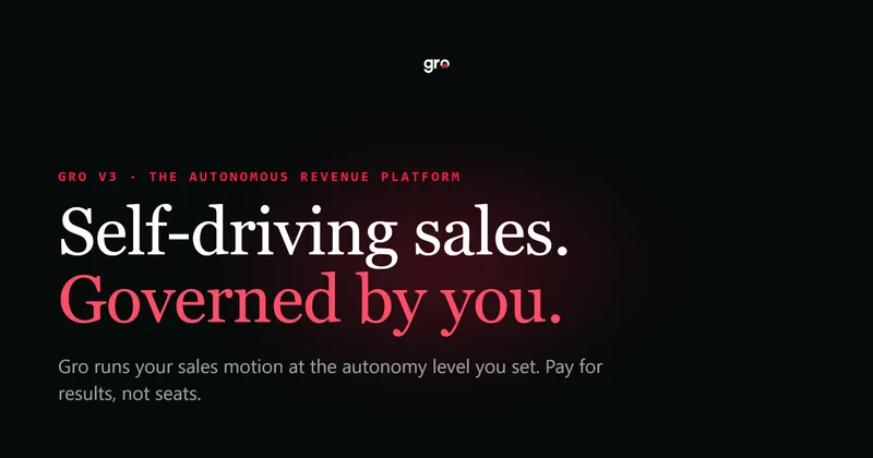 Gro · Self-driving sales, governed by you cover