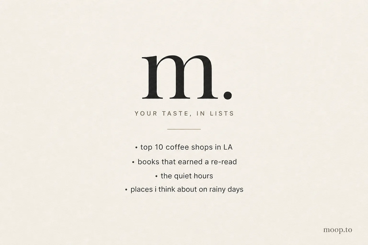 moop — your taste, in lists cover
