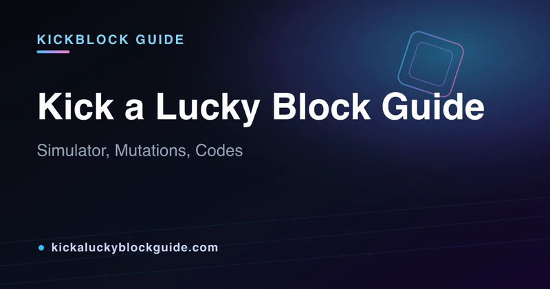Kick a Lucky Block Wiki & Play Online cover