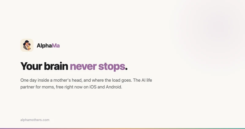 AlphaMa - The AI Life Partner for Moms cover