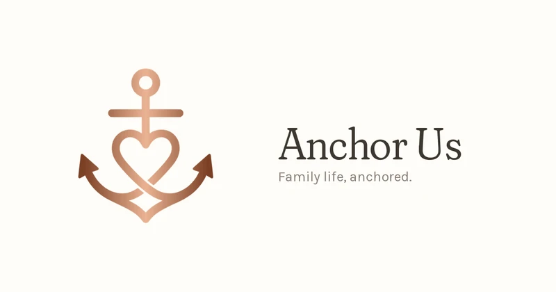 Anchor Us — Family life, anchored. cover