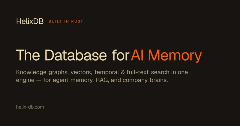 HelixDB | The Database for AI Memory cover