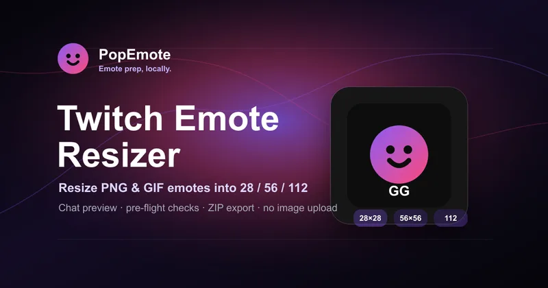 PopEmote — Twitch Emote Resizer cover